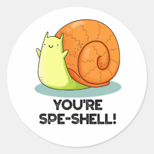 Sticker Rond Vous êtes Spe-shell Drôle Escargot Jeu de mots 