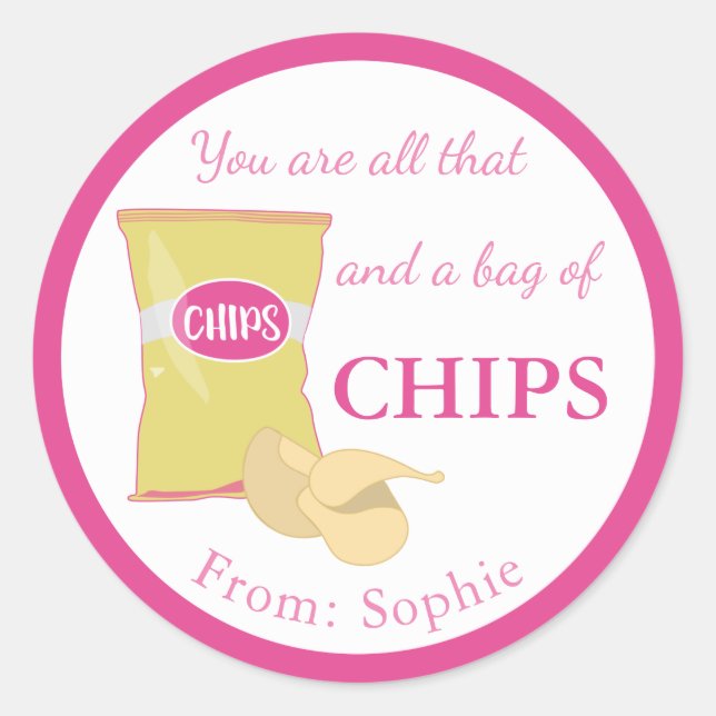 Sticker Rond Vous Êtes Tout Ça Et Un Sac De Chips Drôle Valenti (Devant)
