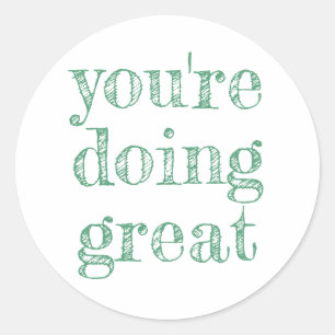 Sticker Rond Vous faites de belles citations inspirantes en ver