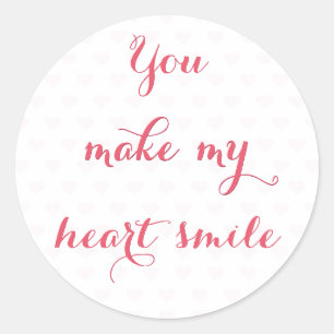 Sticker Rond Vous Faites De Mon Coeur Smile Love Rose Valentine