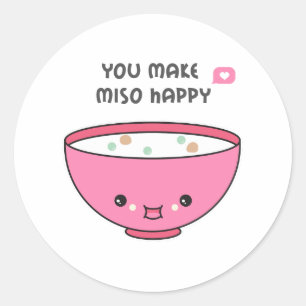Sticker Rond vous faites Miso Happy Cute bowl