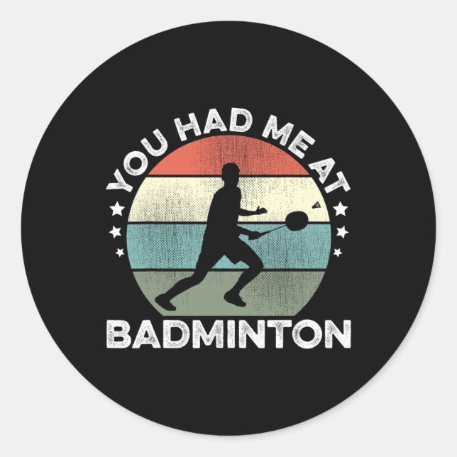 Sticker Rond Vous M'Avez Eu Au Joueur Volant de badminton Badmi (Devant)