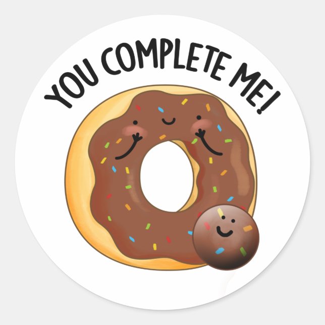 Sticker Rond Vous Me Complétez Drôle Nourriture Pun Donut (Devant)