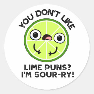 Sticker Rond Vous n'aimez pas les jeux de mots sur le citron Je