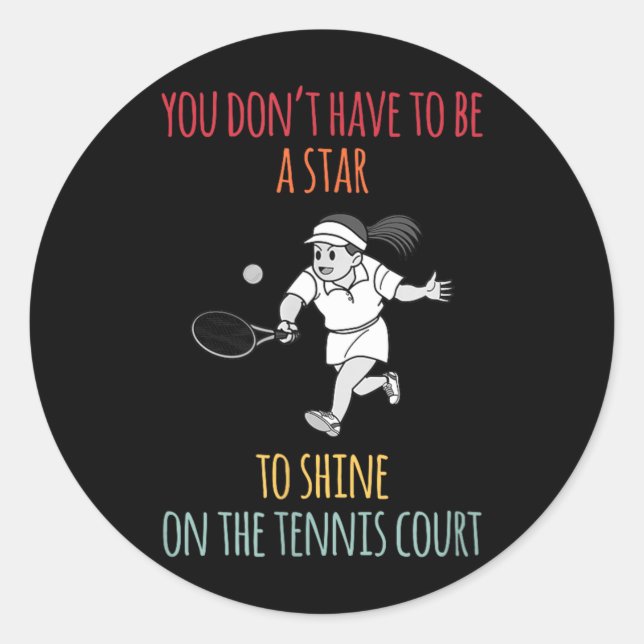 Sticker Rond Vous n'avez pas à être une star (Devant)