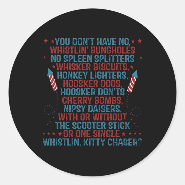 Sticker Rond Vous N'avez Pas De Trous De Sifflement Drôle 4 Jui (Devant)
