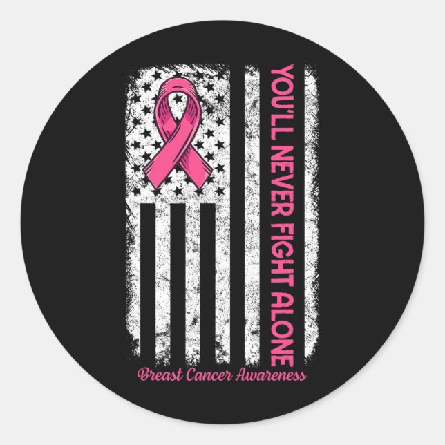 Sticker Rond Vous ne combattrez jamais seul Drapeau Pink Cancer (Devant)
