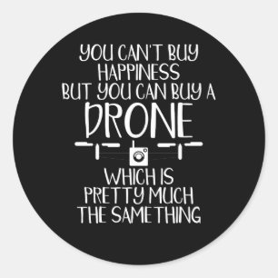 Sticker Rond Vous ne pouvez pas acheter le bonheur mais vous po