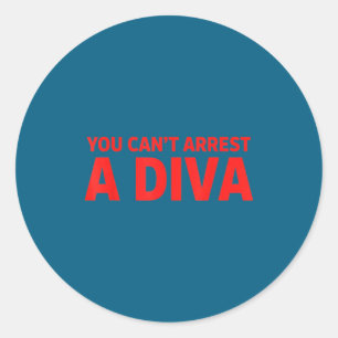 Sticker Rond Vous ne pouvez pas arrêter une diva Sy Attitude ci