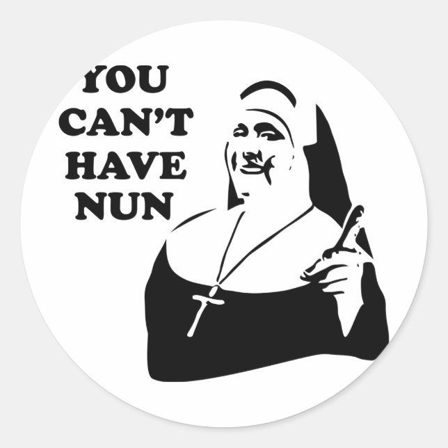Sticker Rond Vous ne pouvez pas avoir de soeur (Devant)