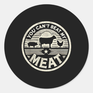 Sticker Rond Vous ne pouvez pas battre mon maillot de viande dr