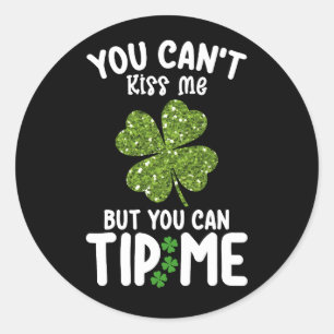 Sticker Rond Vous ne pouvez pas m'embrasser mais vous pouvez me