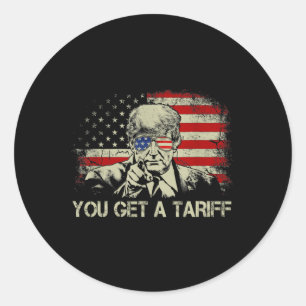 Sticker Rond Vous obtenez un nouveau tarif Droits de douane Tru