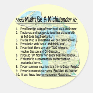 Sticker Rond Vous pourriez être un Michigander si :
