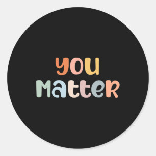 Sticker Rond Vous Problème Maladie mentale Maladie Anxiet