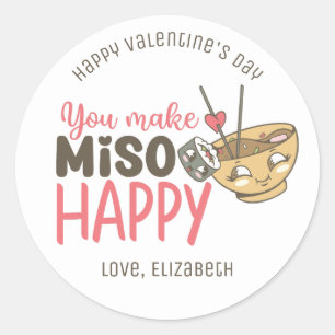 Sticker Rond Vous rendez Miso heureux Pun drôle Mignon Saint-Va