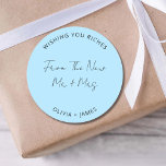 Sticker Rond Vous souhaitez des richesses de la part des nouvea<br><div class="desc">Vous souhaitez des richesses de la part des nouveaux autocollants ronds classiques de mariage M. Mme</div>