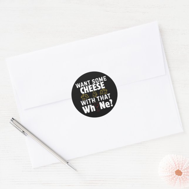 Sticker Rond Vous voulez du fromage avec ce vin ? (Enveloppe)