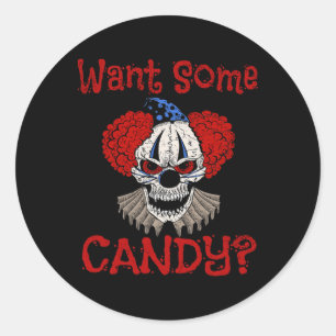 Sticker Rond Vous Voulez Un Peu De Candy Effrayant Mal Distress