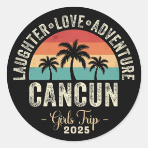 Sticker Rond Voyage de filles à Cancun 2025 Vacances entre amie