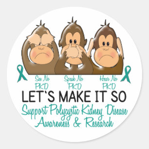 Sticker Rond Voyez que parler n'entendez aucune maladie rénale