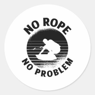 Sticker Rond Wakeboard No Rope No Problem Wake Wakeboarder