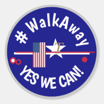 #walkaway Oui nous pouvons !