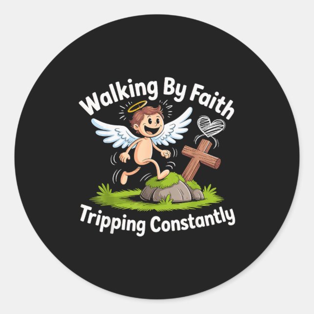 Sticker Rond Walking By Faith Tripng Constantly Angel Christian (Devant)