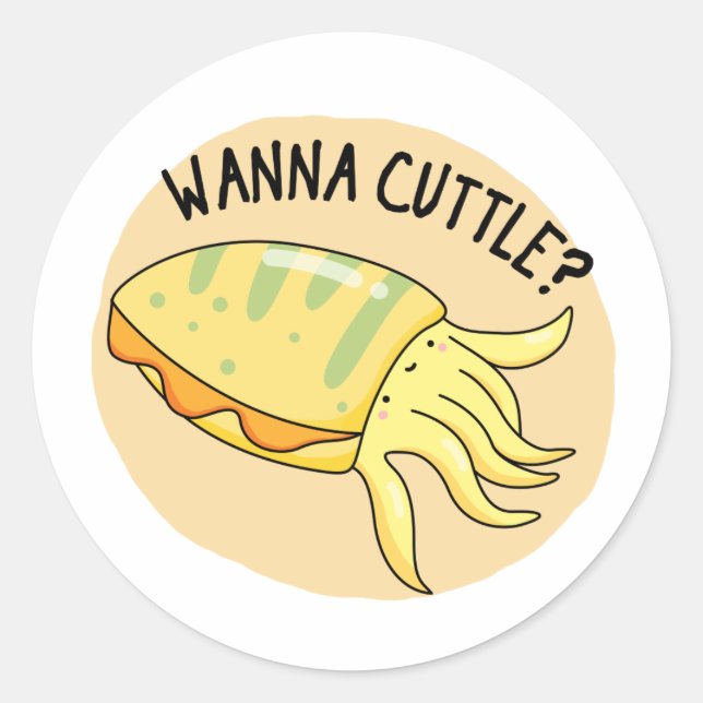 Sticker Rond Wanna Cuttle Funny Cuttlefish Pun (Devant)