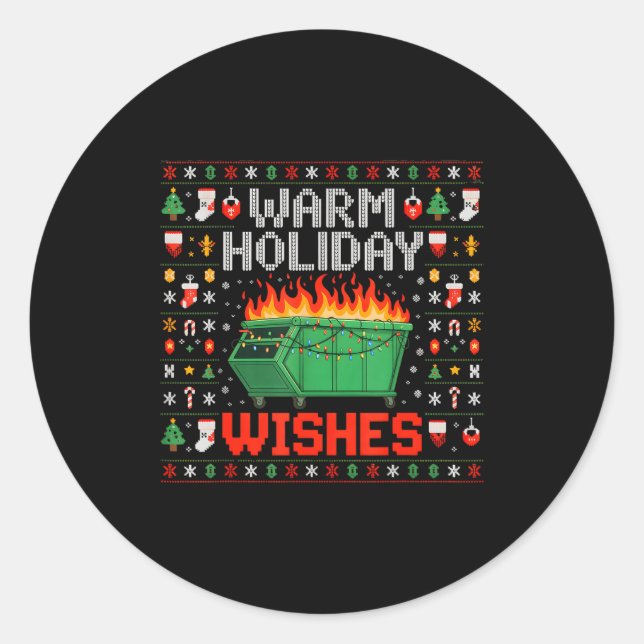 Sticker Rond Warm Holiday Wishes Dumpster Fire Ugly Christmas S (Devant)