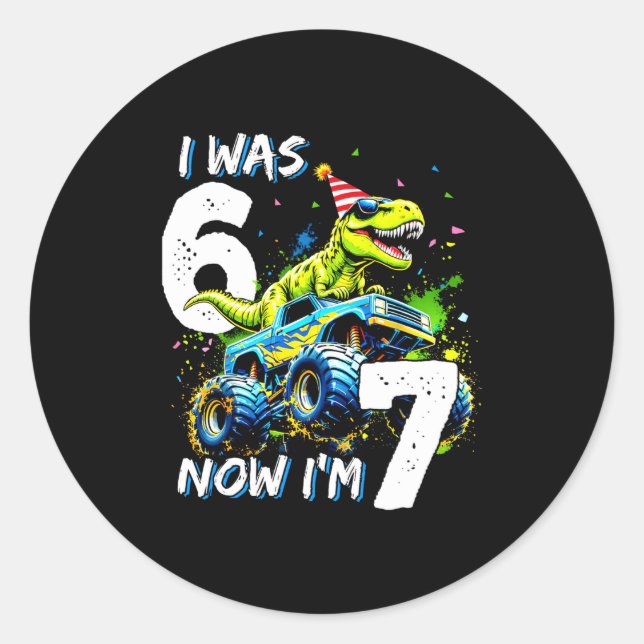 Sticker Rond Was 6 Now I'm 7 Year Old Birthday 67 Monster Truck (Devant)