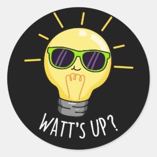 Sticker Rond Watts Up Funny Light Bulb Pun Dark BG