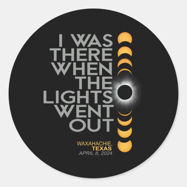 Sticker Rond Waxahachie 2024 Solar Eclipse 2024 040824 Eclipse (Devant)