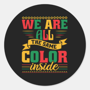 Sticker Rond we_are_all_the_same_color_internal_02