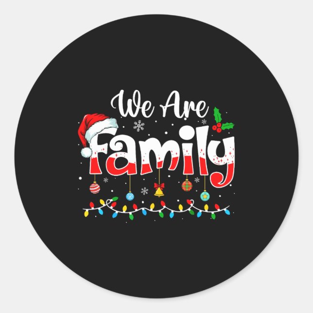 Sticker Rond We Are Family 2025 Christmas Pajama Funny Matching (Devant)