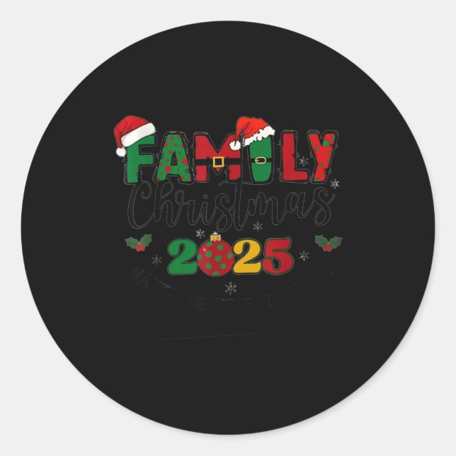 Sticker Rond We Are Family Christmas 2025 Making Memories Toget (Devant)