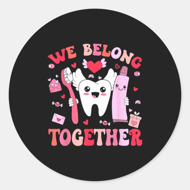 Sticker Rond We Belong Together Dental Valentines's Day Dental  (Devant)