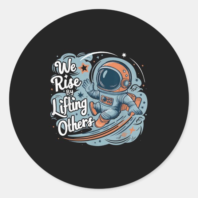 Sticker Rond We Rise By Lifting Others Motivational Quote Women (Devant)