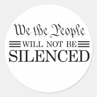 Sticker Rond We The People Will Not Be Silenced