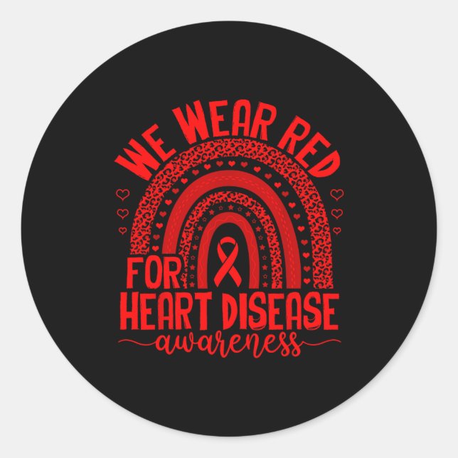 Sticker Rond We Wear Red For Heart Disease Awareness Men Women  (Devant)