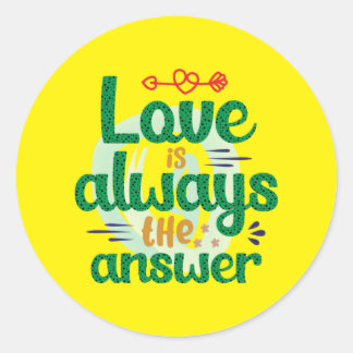 Sticker Rond Wedding Gift Love Is Always The Answer