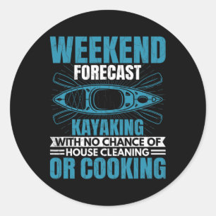 Sticker Rond Week-end Prévision Kayaking Fun Kayak Kayaker Boat