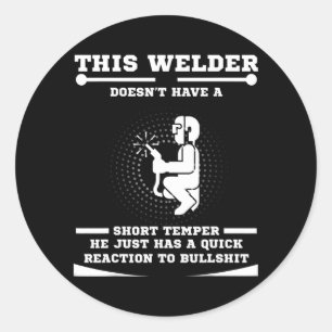 Sticker Rond Welder Dit Welder For Men