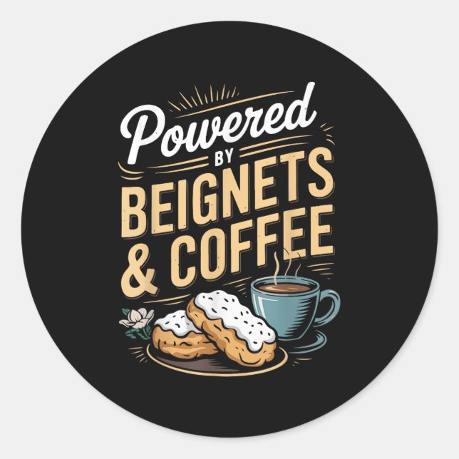Sticker Rond Wered By Beignets And Coffee Funny New Orleans Quo (Devant)