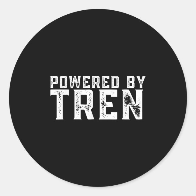 Sticker Rond Wered By Tren _ Legalize Anabolic Steroids _ Funny (Devant)