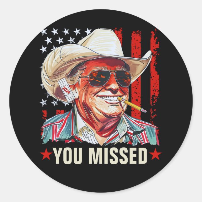 Sticker Rond Western Trump Cowboy | Trump 2024 vous a manqué (Devant)