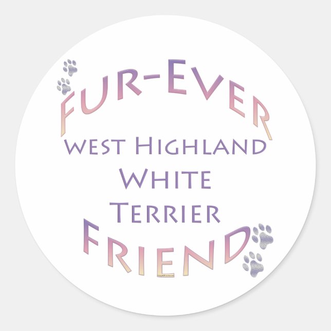 Sticker Rond Westie Furever Friend (Devant)