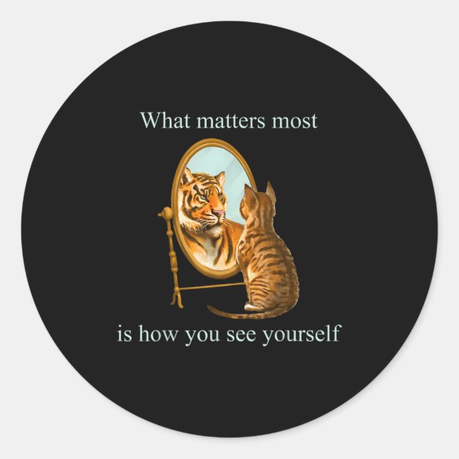 Sticker Rond What S Most Is How You See Yourself Apparel  (Devant)