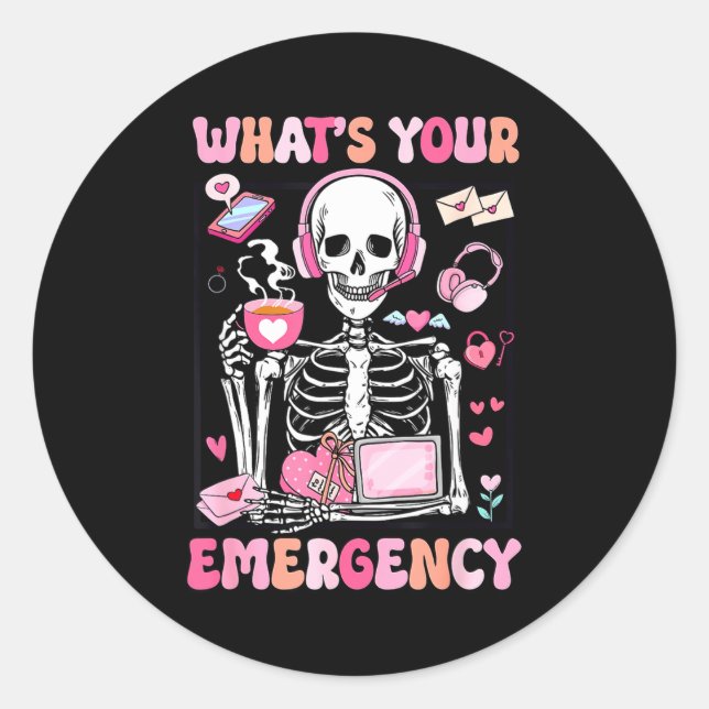 Sticker Rond What's Your Emergency Valentines Day 911 Dispatche (Devant)
