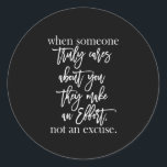 Sticker Rond when someone truly carabout you they make e<br><div class="desc">when someone truly carabout you they make</div>